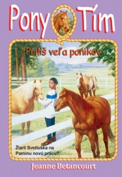 Betancourt, Jeanne - Príliš veľa poníkov