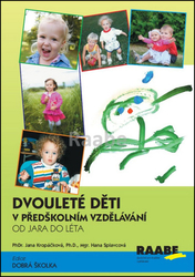 Kropáčková, Jana; Splavcová, Hana - Dvouleté děti v předškolním vzdělávání II