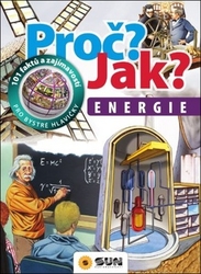 Proč? Jak? Energie