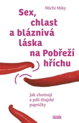 Miky, Michi - Sex, chlast a bláznivá láska na Pobřeží hříchu