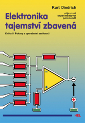 Diedrich, Kurt - Elektronika tajemství zbavená