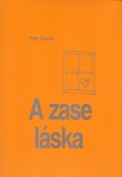 David, Petr; Drábek, Petr - A zase ta láska