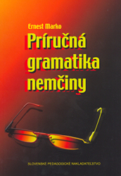 Marko, Ernest - Príručná gramatika nemčiny