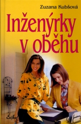 Kubšová, Zuzana - Inženýrky v oběhu