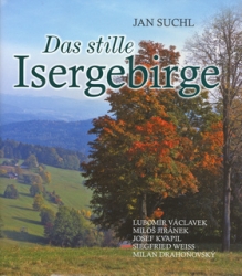 Suchl, Jan - Das stille Isergebirge