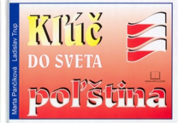 Pančíková, Marta; Trup, Ladislav - Kľúč do sveta poľština