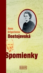 Dostojevská, Anna Grigorievna - Spomienky