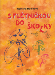 Hodinová, Romana - S flétničkou do školky