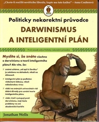 Wells, Jonathan - Darwinismus a inteligentní plán