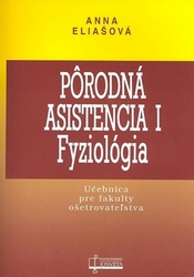 Eliašová, Anna - Pôrodná asistencia I Fyziológia