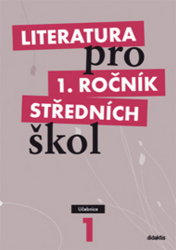 Bláhová, Renata - Literatura pro 1. ročník středních škol učebnice