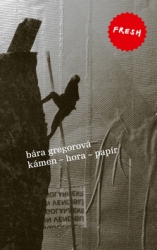 Gregorová, Bára - Kámen - hora - papír