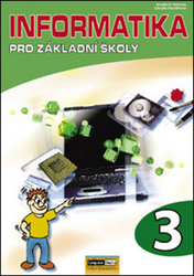 Němec, Vladimír; Kovářová, Libuše - Informatika pro základní školy 3