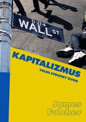 Fulcher, James - Kapitalizmus