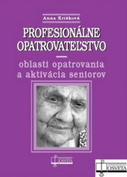 Krišková, Anna - Profesionálne opatrovateľstvo