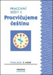 Mikulenková, Hana; Malý, Radek - Procvičujeme češtinu Český jazyk 2.ročník Pracovní sešit II