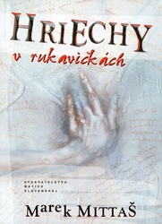 Mittaš, Marek - Hriechy v rukavičkách