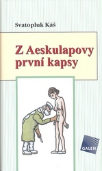 Káš, Svatopluk - Z Aeskulapovy první kapsy