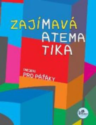 Molnár, Josef; Mikulenková, Hana - Zajímavá matematika (nejen) pro paťáky