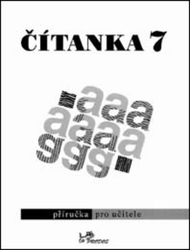 Dorovská, Dagmar; Řeřichová, Vlasta - Čítanka 7 Příručka pro učitele