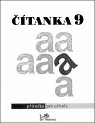 Dorovská, Dagmar; Řeřichová, Vlasta - Čítanka 9 Příručka pro učitele