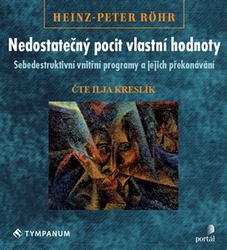 Röhr, Heinz-Peter - Nedostatečný pocit vlastní hodnoty