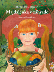 Chudíková, Alena - Majdalenka v záhrade