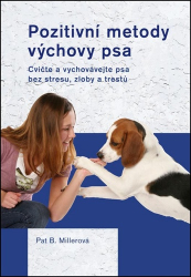 Millerová, Pat - Pozitivní metody výchovy psa