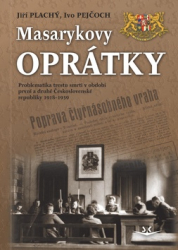 Plachý, Jiří; Pejčoch, Ivo - Masarykovy oprátky