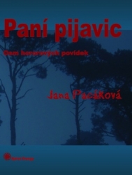 Pacáková, Jana - Paní pijavic