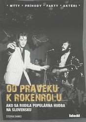 Danko, Štefan - Od praveku k rokenrolu