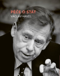 Havel, Václav - Péče o stát