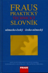 Fraus Praktický technický slovník německo-český česko-německý