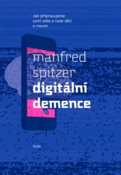 Spitzer, Manfred - Digitální demence