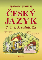 Seifertová, Alice - Opakovací prověrky český jazyk 2.3.4.5. ročník ZŠ