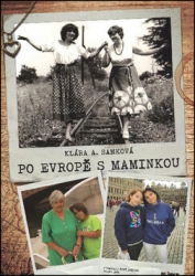 Samková, Klára A. - Po Evropě s maminkou