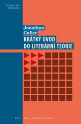 Culler, Jonathan - Krátký úvod do literární teorie