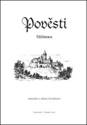 Polášek, Jaromír; Polášková, Jiřina - Pověsti Těšínska