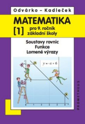 Odvárko, Oldřich; Kadleček, Jiří - Matematika 1 pro 9. ročník základní školy