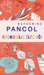 Pancolová, Katherine - Krokodílie žlté oči