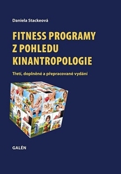 Stackeová, Daniela - Fitness programy z pohledu kinantropologie