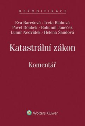 Barešová, Eva; Bláhová, Iveta; Doubek, Pavel - Katastrální zákon Komentář