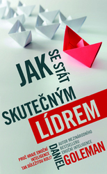 Goleman, Daniel - Jak se stát skutečným lídrem