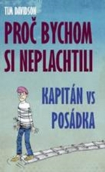 Davidson, Tim - Proč bychom si neplachtili