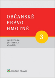 Dvořák, Jan; Švestka, Jiří - Občanské právo hmotné 3