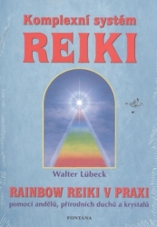 Lübeck, Walter - Komplexní systém Reiki