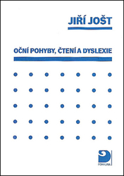 Jošt, Jiří - Oční pohyby, čtení a dyslexie