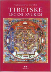 Rinpočhe, Tenzin Wangyal - Tibetská léčení zvukem + CD