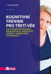 Bílková, Jana - Kognitivní trénink pro třetí věk