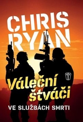 Ryan, Chris - Váleční štváči